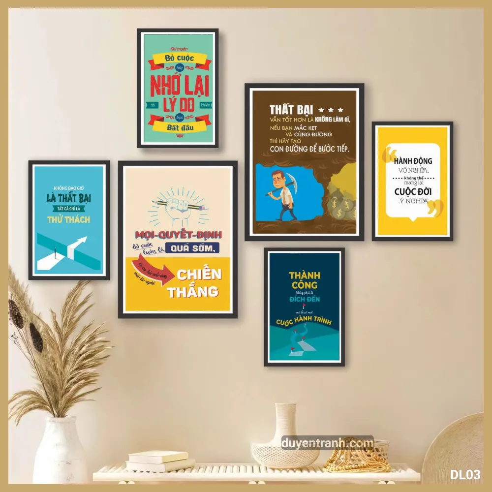 Tranh động lực Khi Muốn Bỏ Cuộc Hãy Nhớ Lý Do - DL03